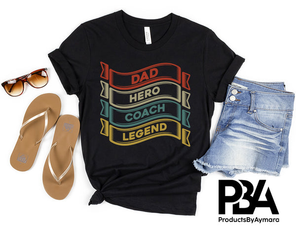 Dad Hero Coach Legend Happy Father's Day Celebration Love Dad's Day Man Male Parental Daddy's Special Day Paternal Recognition Parenting Appreciation SVG JPG PNG Cricut Sublimation Print Cutting Designs