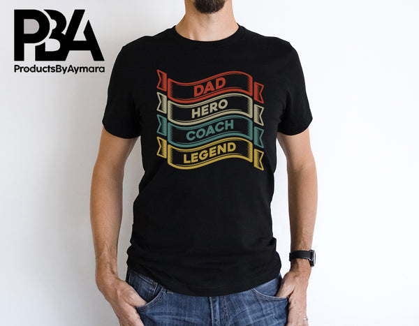 Dad Hero Coach Legend Happy Father's Day Celebration Love Dad's Day Man Male Parental Daddy's Special Day Paternal Recognition Parenting Appreciation SVG JPG PNG Cricut Sublimation Print Cutting Designs