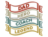 Dad Hero Coach Legend Happy Father's Day Celebration Love Dad's Day Man Male Parental Daddy's Special Day Paternal Recognition Parenting Appreciation SVG JPG PNG Cricut Sublimation Print Cutting Designs