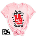 The Love Between Father and Daughter Is Forever Happy Father's Day Celebration Day Man Male Parental Daddy's Special Day Paternal Recognition Parenting Appreciation SVG JPG PNG Cricut Sublimation Print Cutting Designs