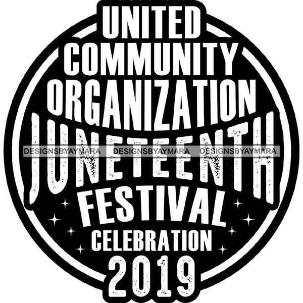 June 19 Juneteenth Emancipation Freedom Holiday African American History  SVG PNG JPG Vector Cutting Files