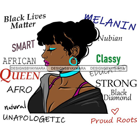 Afro Powerful Woman Life Quotes Unapologetic Strong Independent Educated Smart Queen SVG Cutting Files