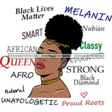 Afro Powerful Woman Life Quotes Unapologetic Strong Independent Educated Smart Queen SVG Cutting Files