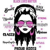 Afro Lola Boss Lady Black Lives Matter Quotes Dope Diva Glamour Wearing Glasses Accesories .SVG Cut Files