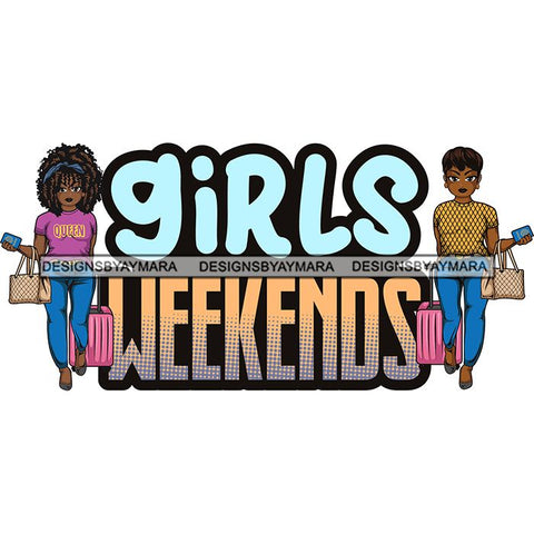 Afro Lola Trip Vacation Mode Friends Getaway .SVG Cutting Files For Silhouette and Cricut and More!