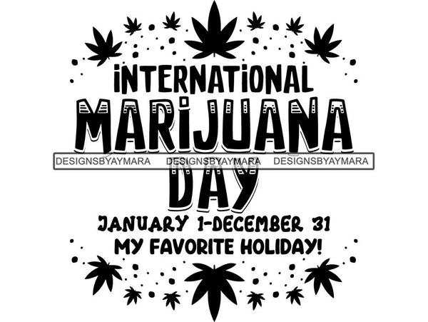 Weed Cannabis Marijuana SVG Quotes Cut Files