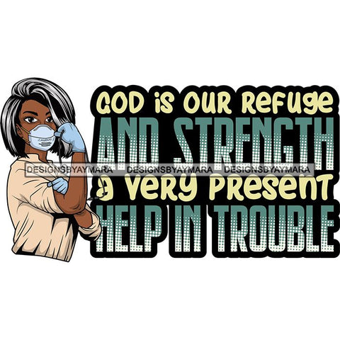 Afro Lola Nurse Doctor Save Life Hero Quotes Wearing Mask Protection Flexing Strong Medical Occupation SVG Cutting Files