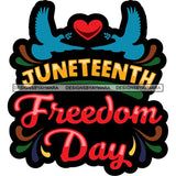 Juneteenth Celebration June 19 Emancipation Freedom Holiday African American History  SVG PNG JPG Vector Cutting Files