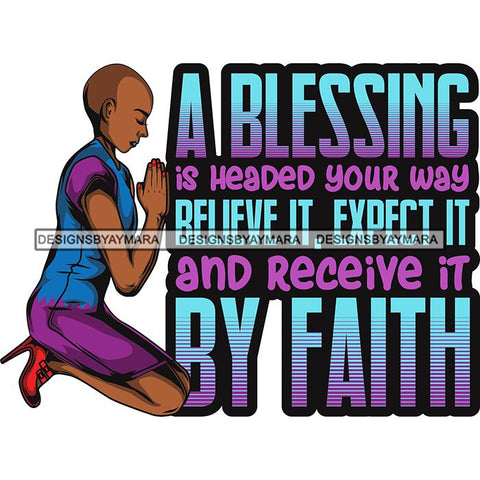 Afro Lola Kneeling Praying God Lord Faith Quotes .SVG Vector Clipart Cutting Files For Silhouette Cricut and More!