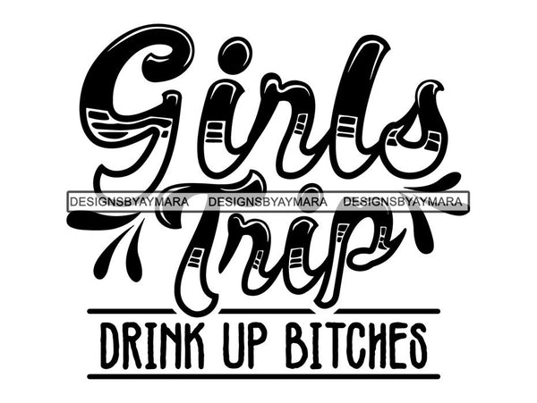 Girls Weekend Getaway SVG Quotes Files For Silhouette and Cricut