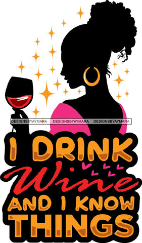 Afro Woman Drinking Wine Feeling Fine Relax SVG Cutting Files For Silhouette Cricut and More!