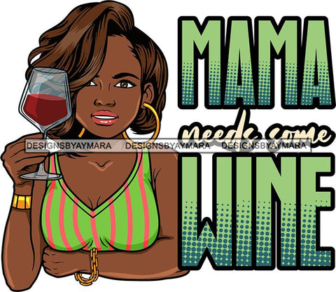 Afro Lola Drinking Wine Relaxing Chilling Life Quotes Alcohol Consumer .SVG Cutting Files For Silhouette and Cricut and More!