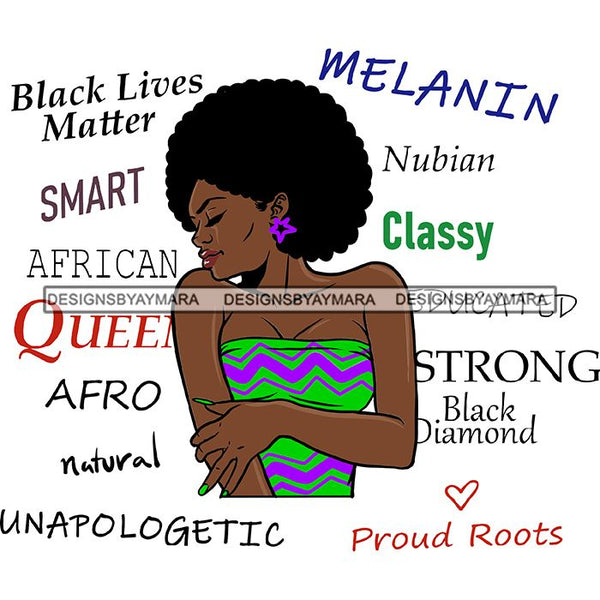 Afro Powerful Woman Life Quotes Unapologetic Strong Independent Educated Smart Queen SVG Cutting Files