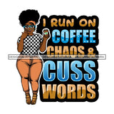 Lola Afro BBW Coffee Quotes .SVG Cutting Files For Silhouette and Cricut and More!