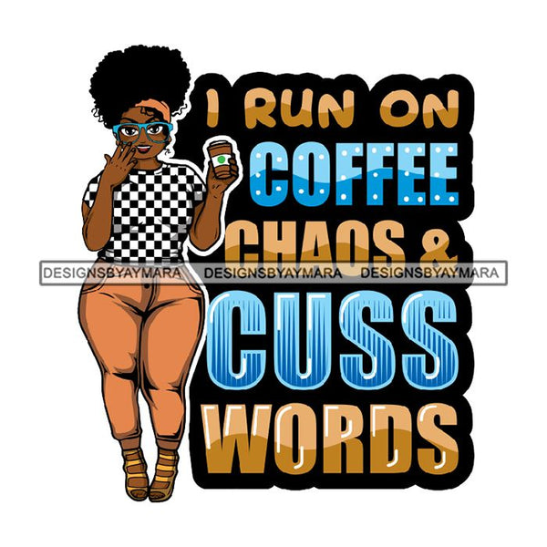 Lola Afro BBW Coffee Quotes .SVG Cutting Files For Silhouette and Cricut and More!