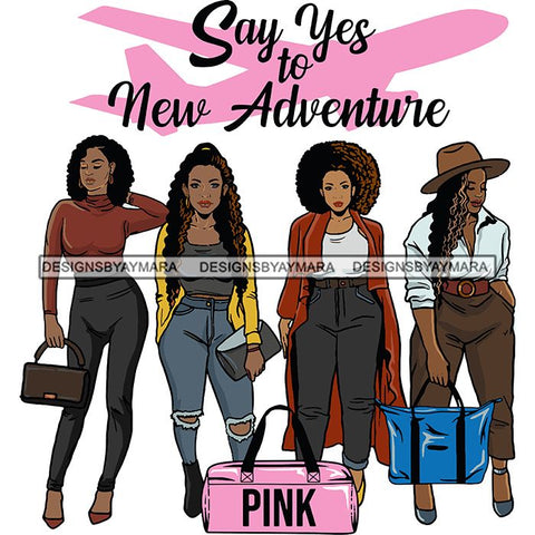 Ladies Getaway Vacation Trip Travel Adventure Best Friends Forever Buddy Sister Divas Melanin Girlfriends SVG Files For Cutting and More!