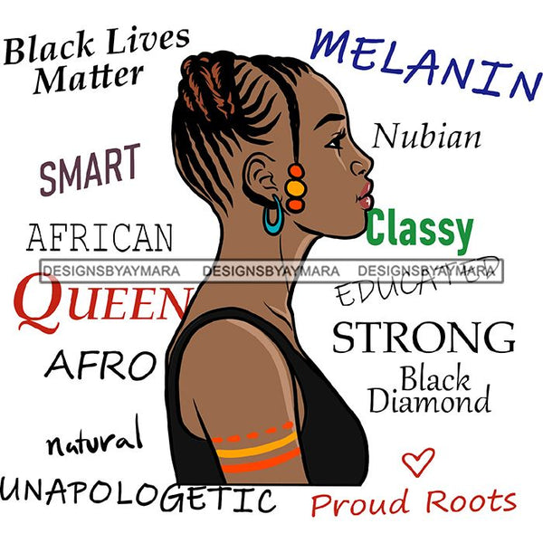Afro Powerful Woman Life Quotes Unapologetic Strong Independent Educated Smart Queen SVG Cutting Files
