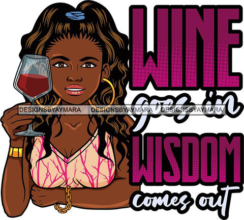 Afro Lola Drinking Wine Relaxing Chilling Life Quotes Alcohol Consumer .SVG Cutting Files For Silhouette and Cricut and More!