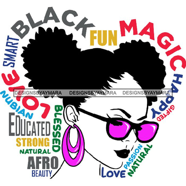 Afro Powerful Woman Life Quotes Unapologetic Strong Independent Educated Smart Queen SVG Cutting Files