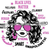 Afro Lola Boss Lady Black Lives Matter Quotes Dope Diva Glamour Wearing Glasses Accesories .SVG Cut Files
