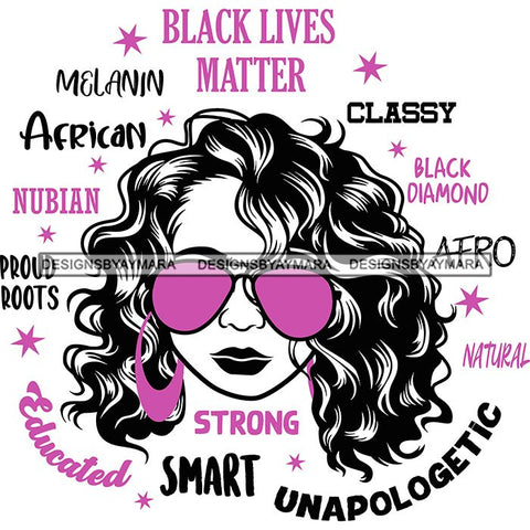 Afro Lola Boss Lady Black Lives Matter Quotes Dope Diva Glamour Wearing Glasses Accesories .SVG Cut Files