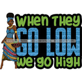 Afro Lola Black History Month Quotes .SVG Clipart Vector Cutting Files For Circuit Silhouette Cricut and More!