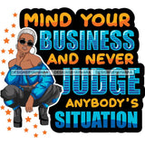 Afro Lola Squatting Bad Ass Life Quotes Confident Lady .SVG Clipart Vector Cutting Files