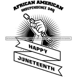 June 19 Juneteenth Emancipation Freedom Holiday African American History  SVG PNG JPG Vector Cutting Files