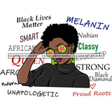 Afro Powerful Woman Life Quotes Unapologetic Strong Independent Educated Smart Queen SVG Cutting Files