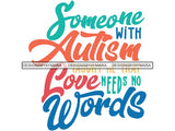 Autism Awareness Quotes PNG File For Print
