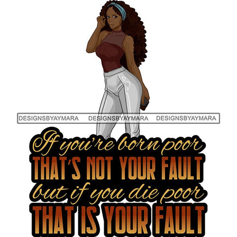 Afro Beautiful Classy Lady Educated Successful Woman Life Quotes SVG Files For Cutting and More!