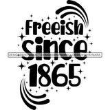 June 19 Juneteenth Emancipation Freedom Holiday African American History SVG PNG JPG Vector Cutting Files