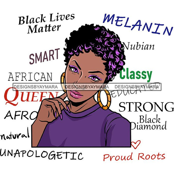 Afro Powerful Woman Life Quotes Unapologetic Strong Independent Educated Smart Queen SVG Cutting Files
