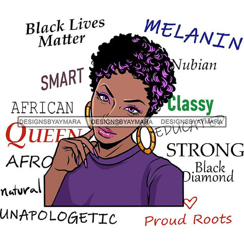 Afro Powerful Woman Life Quotes Unapologetic Strong Independent Educated Smart Queen SVG Cutting Files