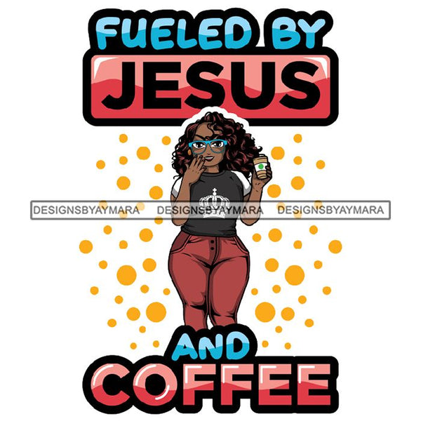 Lola Afro BBW Coffee Quotes .SVG Cutting Files For Silhouette and Cricut and More!