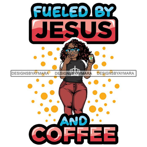 Lola Afro BBW Coffee Quotes .SVG Cutting Files For Silhouette and Cricut and More!