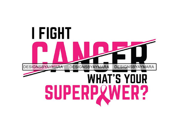 Cancer Awareness Woman Fighting Cancer Quotes PNG Files For Print