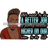 Afro Beautiful Classy Lady Educated Successful Woman Life Quotes SVG Files For Cutting and More!