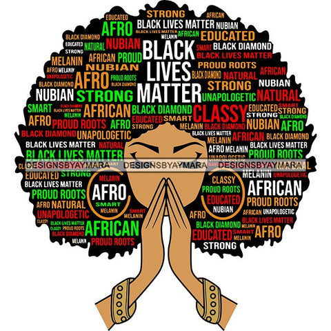 Black Lives Matter Afro Woman Praying Quotes Humanity Social Protest Justice SVG Vector Cut Files