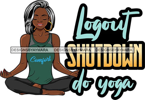 Afro Lola Doing Yoga Inhale Exhale Meditating Relax Meditate .SVG Cutting Files For Silhouette Cricut and More!