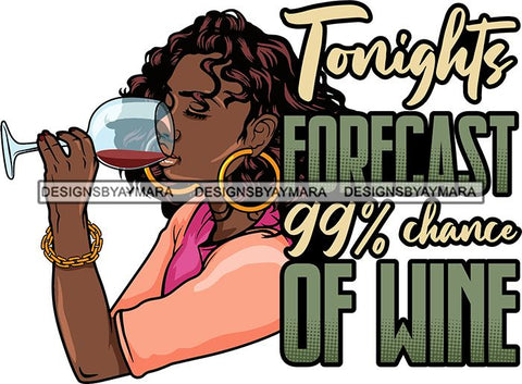 Afro Lola Drinking Wine Relaxing Chilling Life Quotes Alcohol Consumer .SVG Cutting Files For Silhouette and Cricut and More!