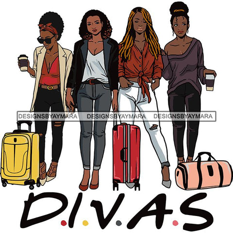 Ladies Getaway Vacation Trip Travel Adventure Best Friends Forever Buddy Sister Divas Melanin Girlfriends SVG Files For Cutting and More!