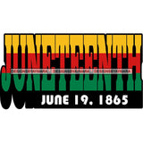 June 19 Juneteenth Emancipation Freedom Holiday African American History  SVG PNG JPG Vector Cutting Files