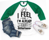 I Fell Like I'm Already Tired Tomorrow SVG Quotes Files For Silhouette and Cricut
