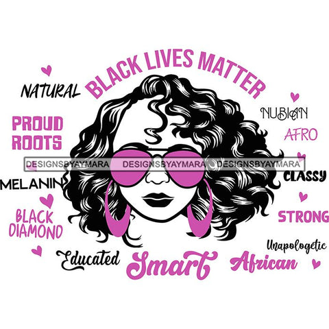Afro Lola Boss Lady Black Lives Matter Quotes Dope Diva Glamour Wearing Glasses Accesories .SVG Cut Files