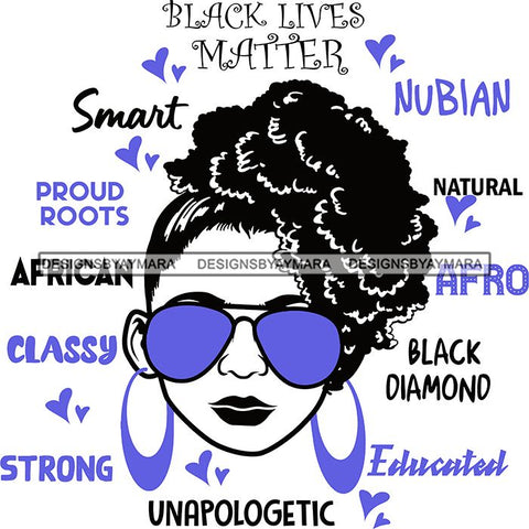 Afro Lola Boss Lady Black Lives Matter Quotes Dope Diva Glamour Wearing Glasses Accesories .SVG Cut Files