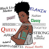 Afro Powerful Woman Life Quotes Unapologetic Strong Independent Educated Smart Queen SVG Cutting Files
