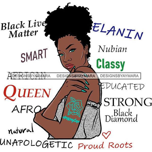 Afro Powerful Woman Life Quotes Unapologetic Strong Independent Educated Smart Queen SVG Cutting Files