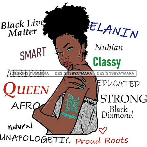 Afro Powerful Woman Life Quotes Unapologetic Strong Independent Educated Smart Queen SVG Cutting Files