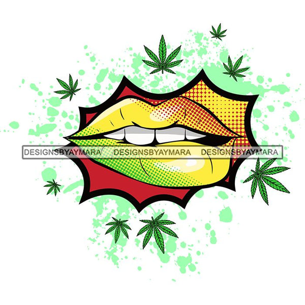 Weed Leaf Sexy Lips Cannabis Medical Marijuana Joint Blunt High Life SVG Cutting Files
